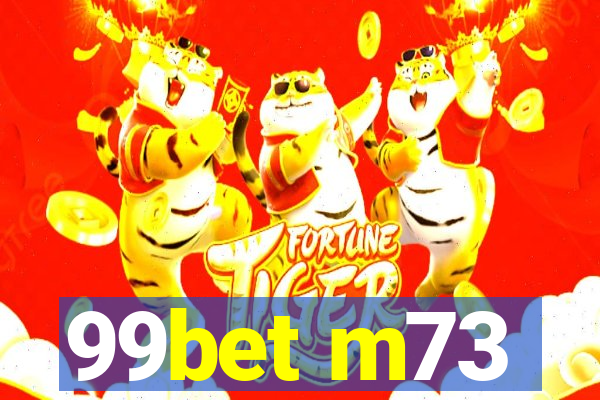 99bet m73